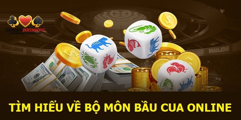 Tổng quan về game bầu cua online 